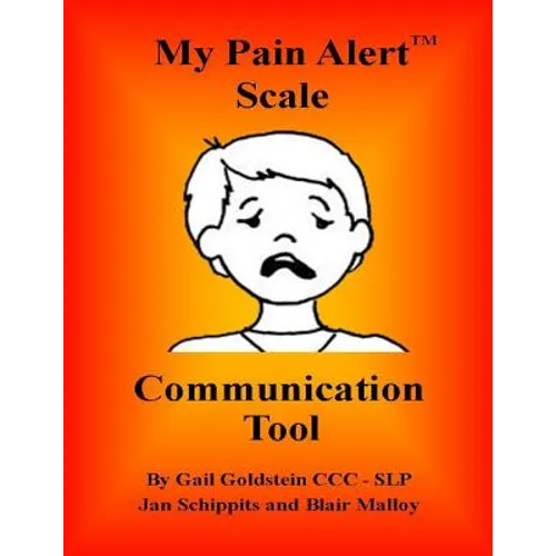 My Pain Alert (TM) Scale Communication Tool - Paperback