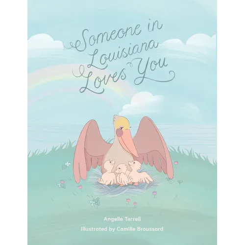 Someone in Louisiana Loves You - Hardcover