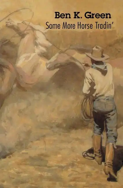 Some More Horse Tradin' - Paperback