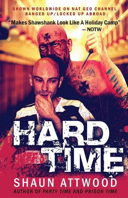 Hard Time: Locked Up Abroad - Paperback