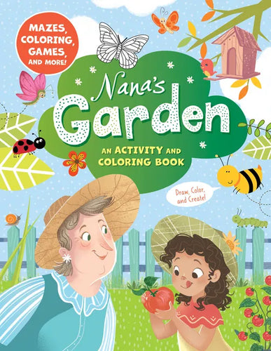 Nana's Garden: An Activity and Coloring Book - Paperback