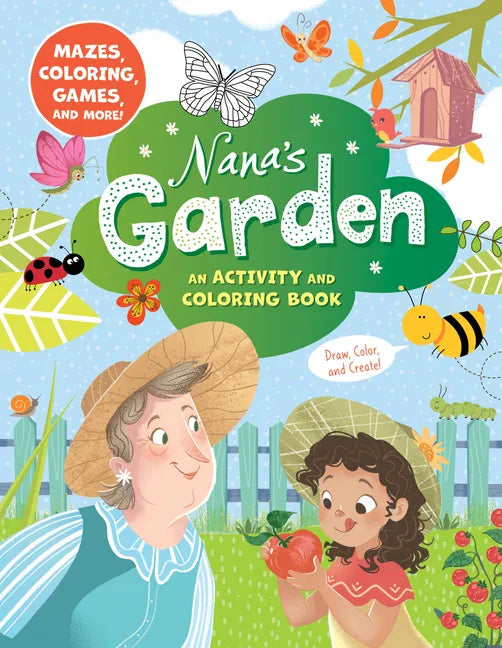 Nana's Garden: An Activity and Coloring Book - Paperback