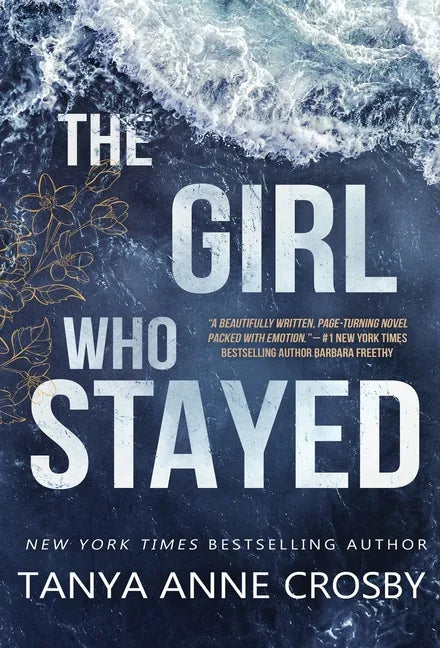 The Girl Who Stayed - Hardcover