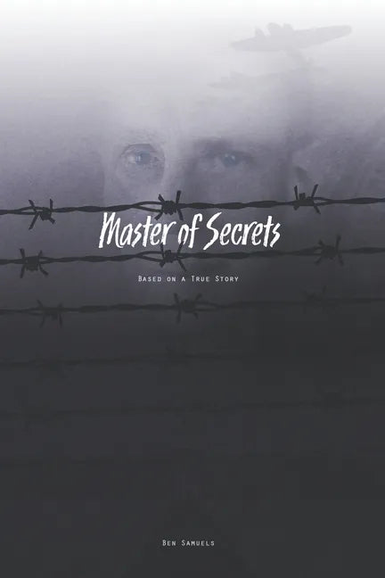Master of Secrets: Based on a True Story - Paperback