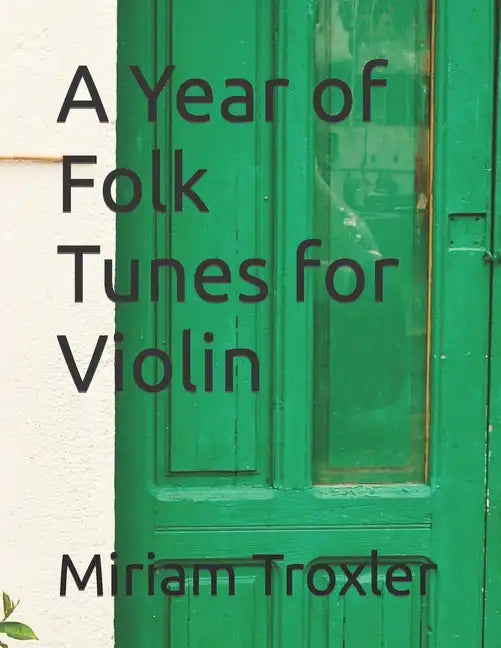 A Year of Folk Tunes for Violin - Paperback