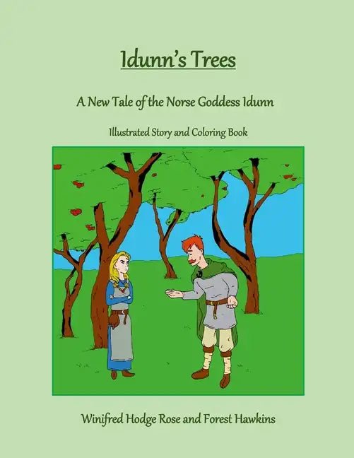 Idunn's Trees: A New Tale of the Norse Goddess Idunn - Paperback