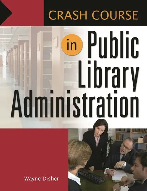 Public Library Administration - Paperback