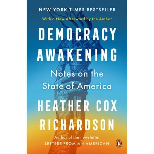 Democracy Awakening: Notes on the State of America - Paperback