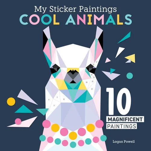 My Sticker Paintings: Cool Animals: 10 Magnificent Paintings - Paperback