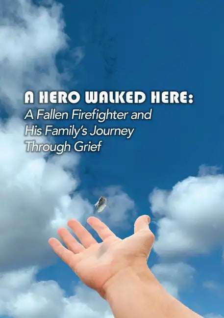 A Hero Walked Here - Paperback