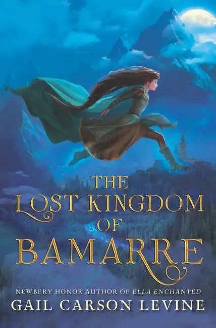 The Lost Kingdom of Bamarre - Hardcover