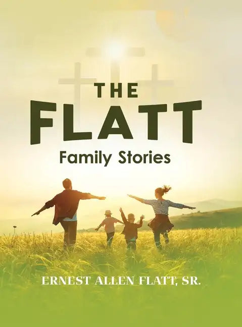 The Flatt Family Stories - Hardcover
