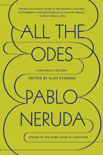 All the Odes: A Bilingual Edition - Paperback