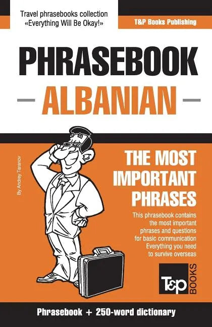 English-Albanian phrasebook and 250-word mini dictionary - Paperback