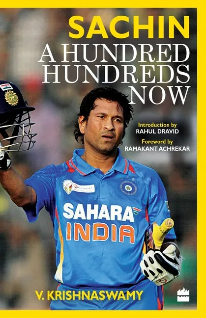 Sachin: A Hundred Hundreds Now - Paperback
