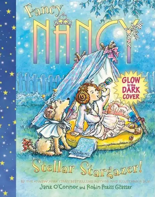 Fancy Nancy Stellar Stargazer! - Hardcover