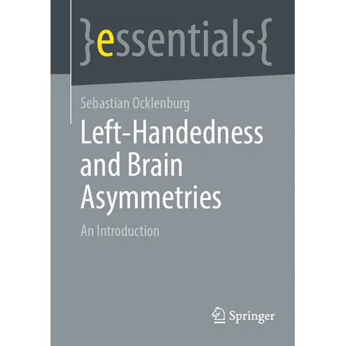 Left-Handedness and Brain Asymmetries: An Introduction - Paperback
