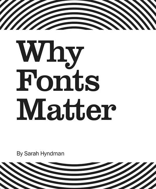 Why Fonts Matter - Paperback