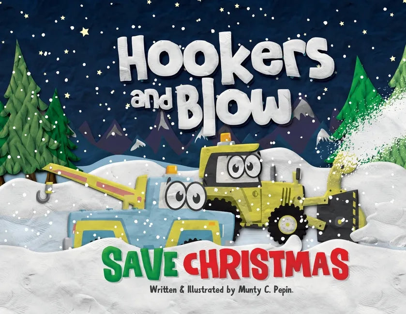 Hookers and Blow Save Christmas (Soft Cover) - Paperback