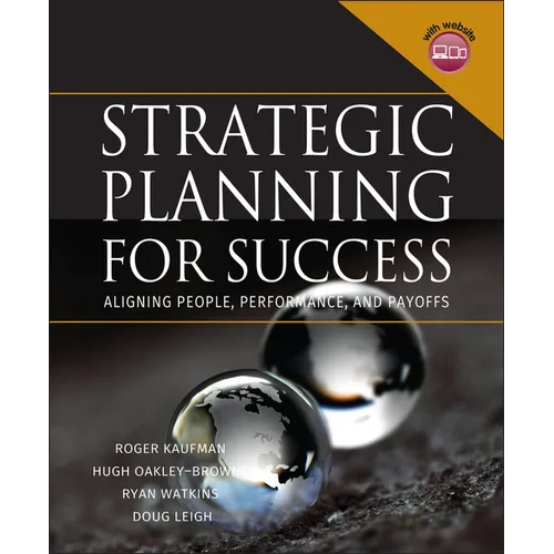 Strategic Planning for Success: Aligning People, Performance, and Payoffs [With CDROM] - Hardcover