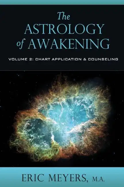 The Astrology of Awakening Volume 2 - Paperback