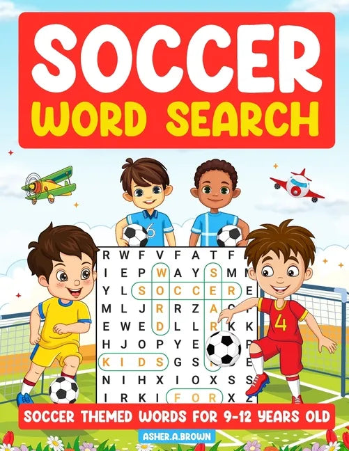 Soccer Search words: Soccer theme words for 9-12 years old - Paperback