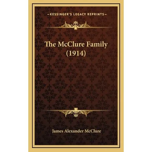 The McClure Family (1914) - Hardcover