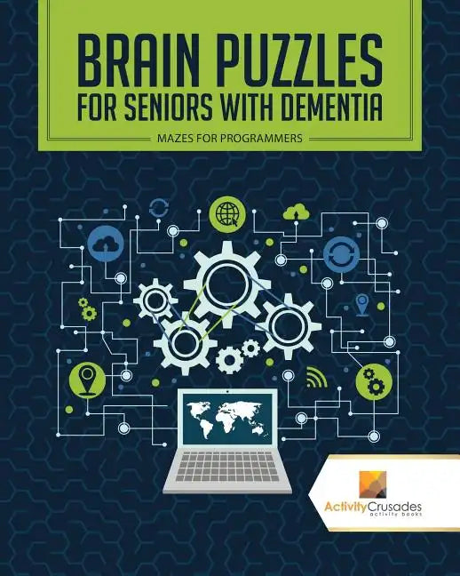 Brain Puzzles for Seniors with Dementia: Mazes for Programmers - Paperback