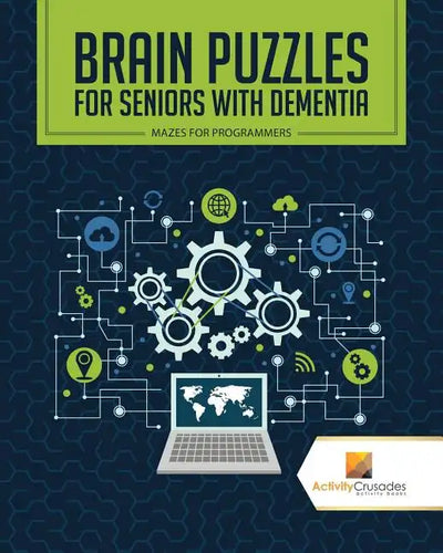Brain Puzzles for Seniors with Dementia: Mazes for Programmers - Paperback