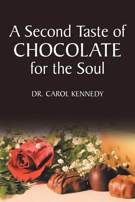 A Second Taste of Chocolate for the Soul - Paperback