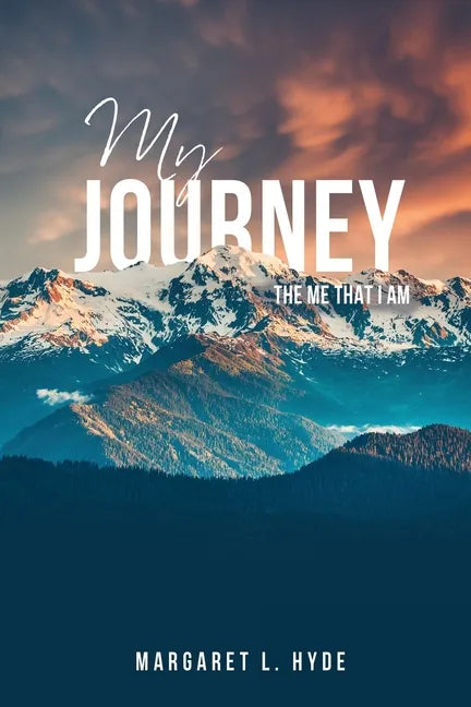 My Journey: The Me That I Am - Paperback