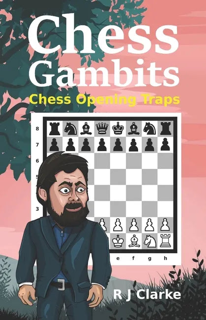 Chess Gambits: Chess Opening Traps - Paperback