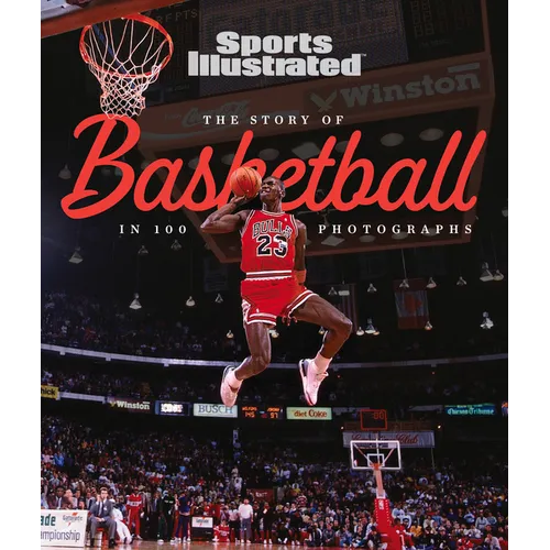 The Story of Basketball in 100 Photographs - Hardcover
