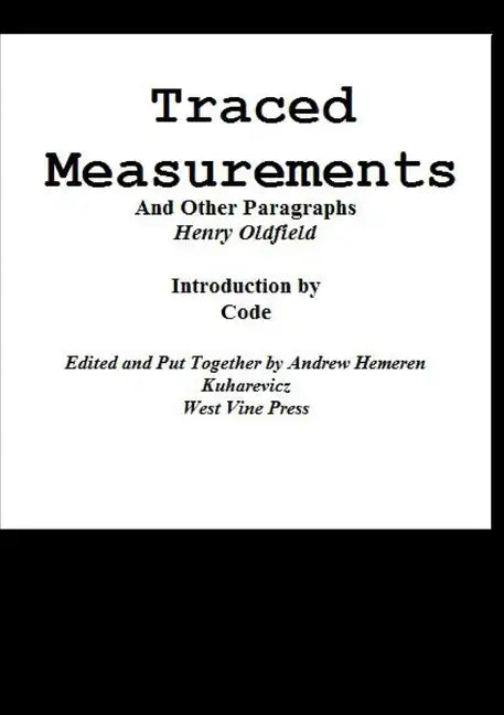 Traced Measurements And Other Paragraphs - Paperback