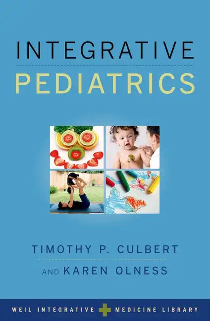 Integrative Pediatrics - Hardcover