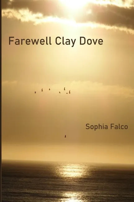 Farewell Clay Dove - Paperback