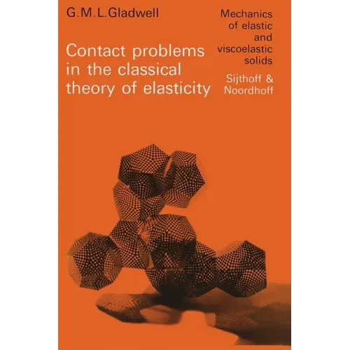 Contact Problems in the Classical Theory of Elasticity - Paperback