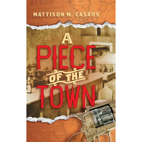 A Piece of the Town - Hardcover