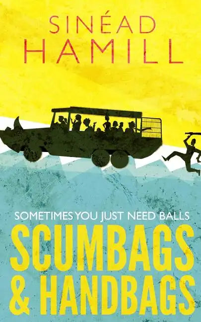 Scumbags & Handbags - Paperback