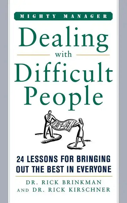 Dealing with Difficult People - Paperback