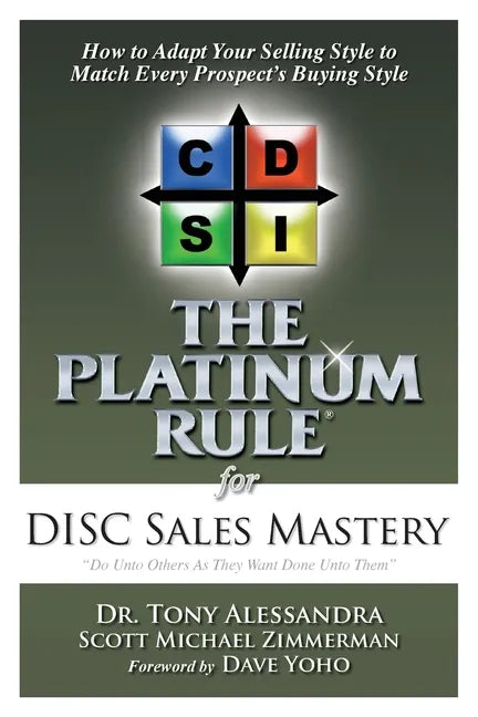 The Platinum Rule for DISC Sales Mastery - Paperback