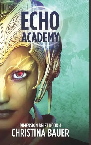 ECHO Academy: Alien Romance Meets Science Fiction Adventure - Hardcover