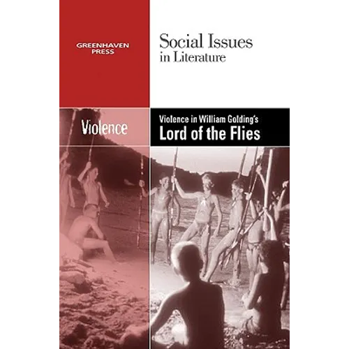 Violence in William Golding's Lord of the Flies - Paperback