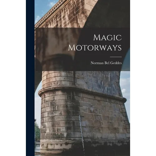 Magic Motorways - Paperback