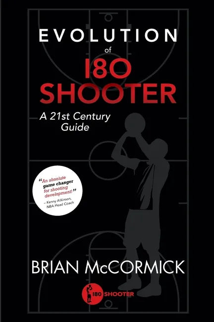 Evolution of 180 Shooter: A 21st Century Guide - Paperback