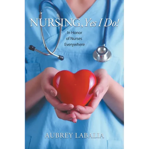 Nursing, Yes I Do! - Paperback