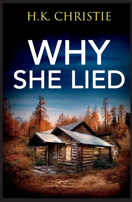 Why She Lied - Paperback