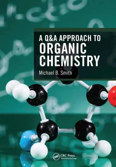 A Q&A Approach to Organic Chemistry - Paperback