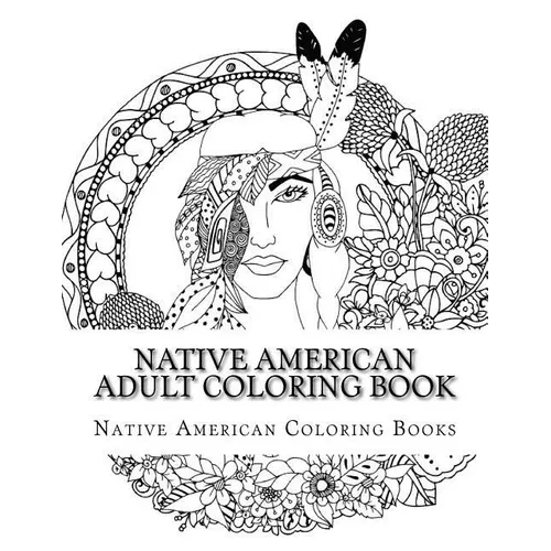 Native American Adult Coloring Book - Paperback