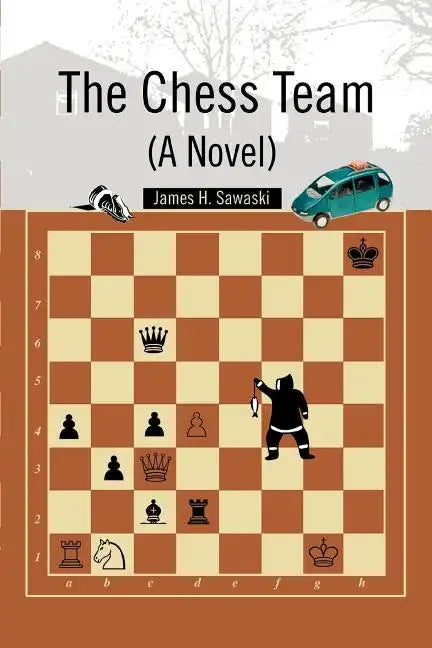 The Chess Team (A Novel) - Paperback